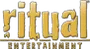 Ritual Entertainment